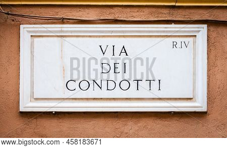 Rome, Italy. Street Plate Of The Famous Condotti Road - Via Dei Condotti - Center Of The Roman Luxur