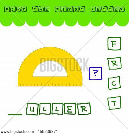 Find The First Letter Of The Word Ruller And Connect. Educational Game For Children..