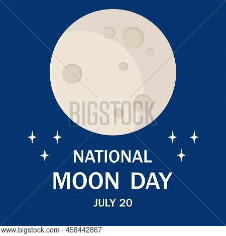 National Moon Day. Celebrated Annually On July 20.