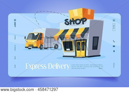 Express Delivery Banner With Truck And Shop Building With Box. Vector Landing Page Of Fast Shipment 