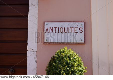 Antiquites French Text Means Shop Antiques On The Wall Facade Of Store In France Sells Flea Markets