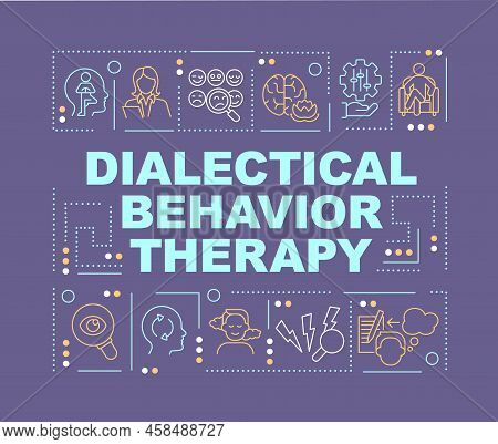 Dialectical Behavior Therapy Word Concepts Purple Banner. Infographics With Editable Icons On Color 