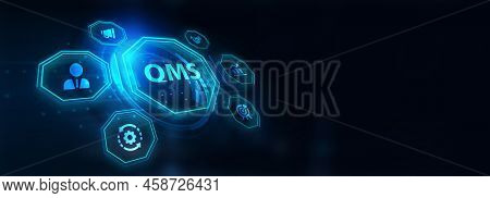 Quality Management System Business And Industrial Technology Concept. Qms. 3d Illustration