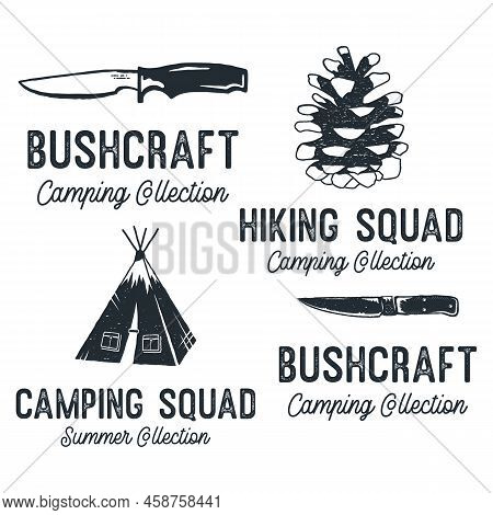 Vintage Camping Silhouette Badges With Quotes Camping Squad. Travel Monochrome Emblems. Hiking Logo 