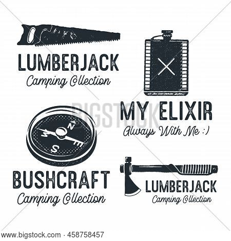 Vintage Camping Silhouette Badges With Quotes. Lumberjack Camp Collection Travel Monochrome Emblems.