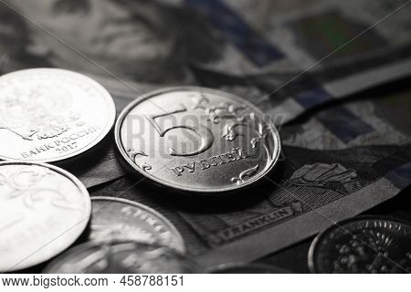 Dollars And Rubles. Economic Crisis, Decline Of The World Economy. Ruble Devaluation.