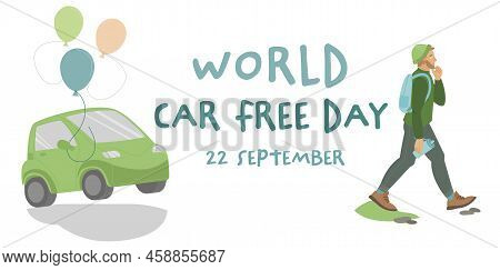September 22nd. Carfree International Event. World Car Free Day.