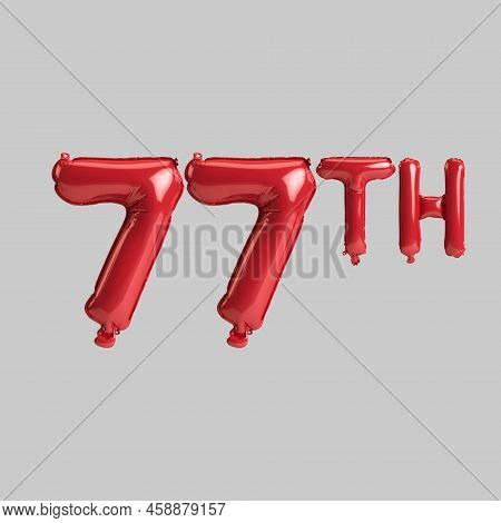 3d Illustration Of 77th Red Balloons Isolated On White Background