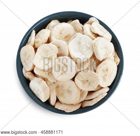 Freeze Dried Bananas In Bowl On White Background, Top View