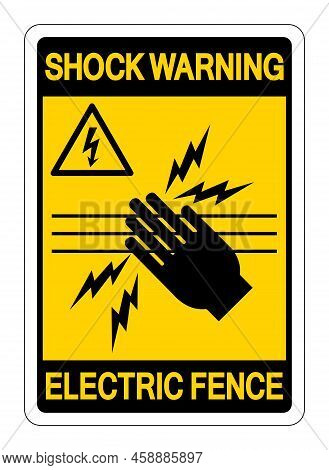 Shock Warning Electric Fence Symbol Sign, Vector Illustration, Isolate On White Background Label .ep