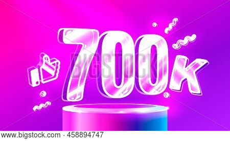 Thank You 700k Followers, Peoples Online Social Group, Happy Banner Celebrate, Vector