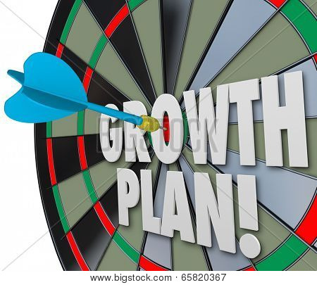 Growth Plan words on a dart board and targeting or aiming for increase or improvement