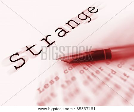Strange Word Displays Unusual Odd Or Curious