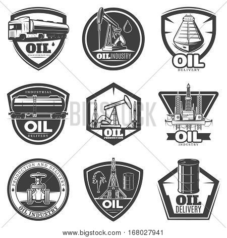 Monochrome oil industry labels with extraction petroleum equipment and objects in vintage style isolated vector illustration
