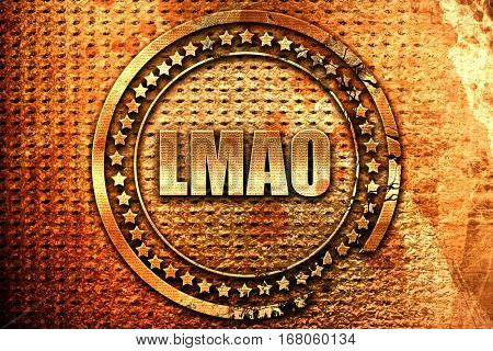 lmao internet slang, 3D rendering, grunge metal stamp
