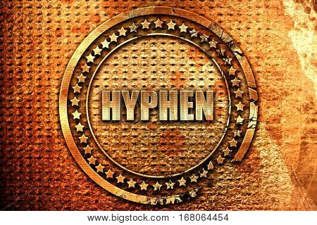 hyphen, 3D rendering, grunge metal stamp
