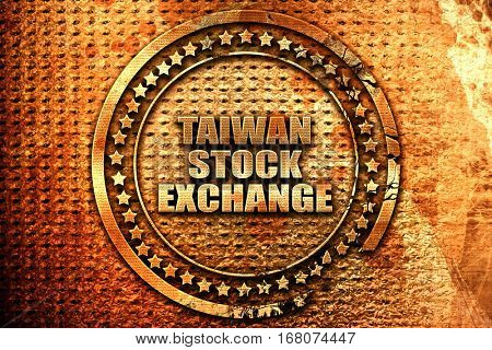 taiwan stock exchange, 3D rendering, grunge metal stamp