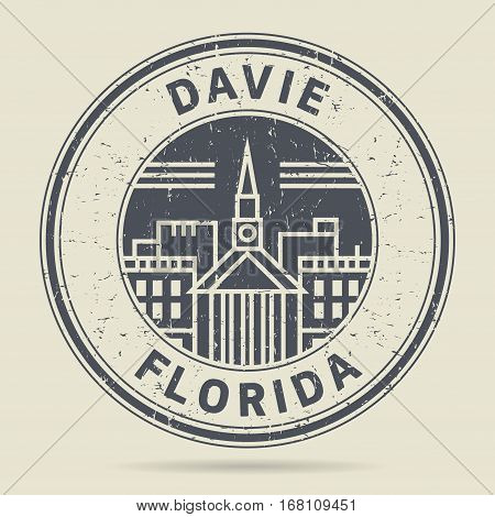 Grunge rubber stamp or label with text Davie Florida written inside vector illustration