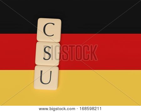 BERLIN GERMANY - FEBRUARY 3 2017: German Politics Concept: Letter Tiles CSU 3d illustration with German Flag