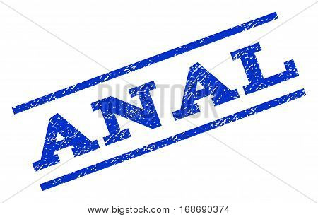 Anal watermark stamp. Text caption between parallel lines with grunge design style. Rotated rubber seal stamp with dirty texture. Vector blue ink imprint on a white background.