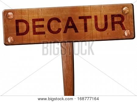 decatur road sign, 3D rendering