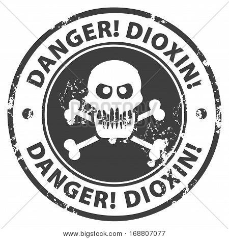 Grunge rubber stamp with the text Danger, Dioxin written inside the stamp