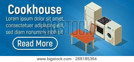 Cookhouse Concept Banner. Isometric Banner Of Cookhouse Vector Concept For Web, Giftcard And Postcar