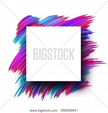 Abstract Poster With White Square Frame And Colorful Brush Strok