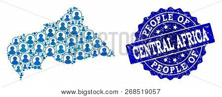 People Composition Of Blue Population Map Of Central African Republic And Textured Seal. Vector Seal