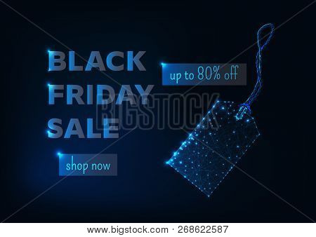 Black Friday Sale Banner With Glowing Low Poly Tag, Precentage Discount, Button Shop Now And Text