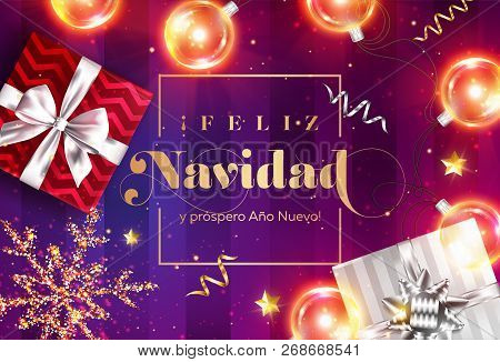 Feliz Navidad Y Prospero Ano Nuevo. Merry Christmas And Happy New Year In Spanish. Vector Greeting C
