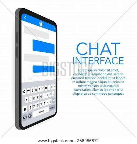 Chat Interface Application With Dialogue Window. Clean Mobile Ui Design Concept. Sms Messenger. Vect
