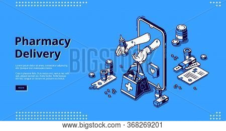 Pharmacy Delivery Online Service Isometric Landing Page. Human Hands Give Bag With Drugs From Smartp
