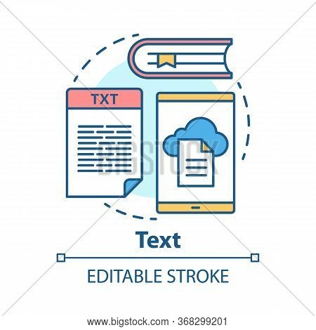Text Concept Icon. Different Types Of Textual Information Idea Thin Line Illustration. Books, News, 