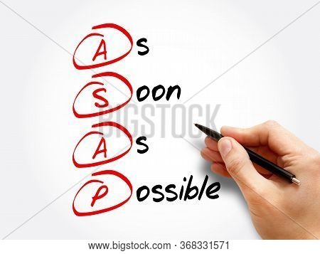 Asap - As Soon As Possible Acronym, Business Concept Background