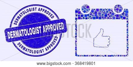Geometric Thumb Up Calendar Page Mosaic Pictogram And Dermatologist Approved Seal. Blue Vector Round