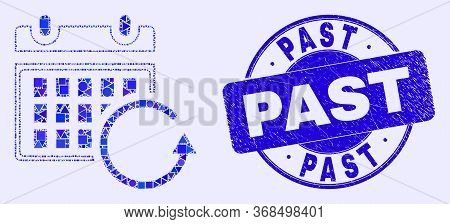 Geometric Calendar Rollback Mosaic Icon And Past Seal. Blue Vector Round Scratched Seal With Past Ca