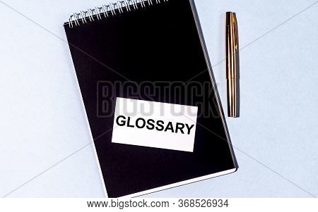 Word Writing Text Glossary On Notebook Withpen. Education Concept. Vocabulary