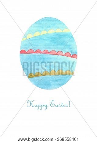 Easter Card. Watercolor Striped Egg Spring Bright Colors And Text On White Background.