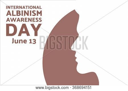 International Albinism Awareness Day. June 13. Holiday Concept. Template For Background, Banner, Car