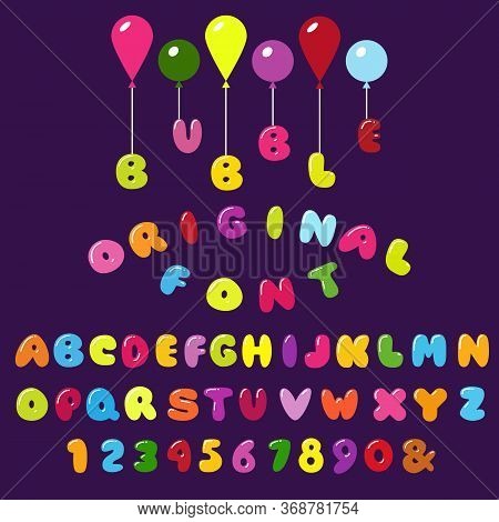 Children Font, Cartoon-style. Bubble . Set Of Colorful Letters Printed. Vector Illustration Of The A