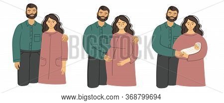 Set Of Family: Man And Woman Are Hugging, Husband And Pregnancy Wife, Couple With A Baby. Flat Chara