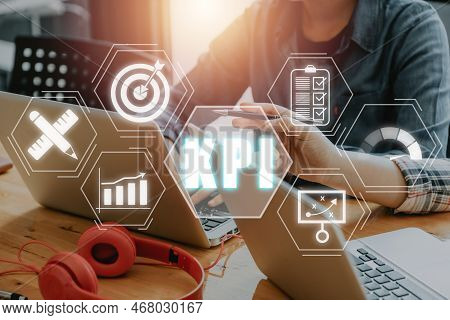 Kpi Key Performance Indicator Business And Industrial Analysis Concept, Business Person Team Working