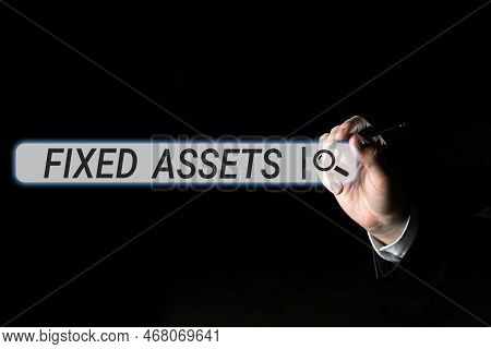 Text Showing Inspiration Fixed Assets. Concept Meaning Long-term Tangible Piece Of Property Or Equip