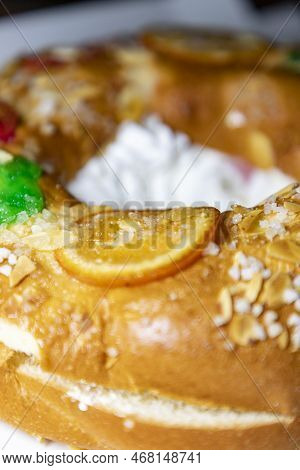 Roscón. Roscon De Reyes. Kingcake. Bun Made With A Sweet Dough In The Shape Of A Toroid Decorated Wi