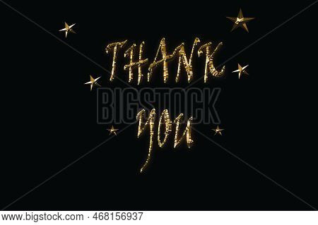 Thank You . Golden 3d And Stars With Shining Effect On A Black Elegant Background. T-shirt Print Des