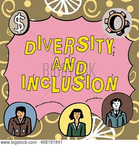 Writing Displaying Text Diversity And Inclusion. Business Idea Range Human Difference Includes Race 