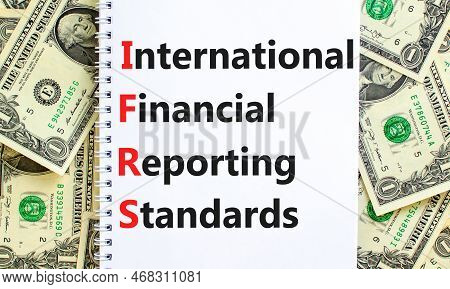 Ifrs Symbol. Concept Words Ifrs International Financial Reporting Standards On White Note On Beautif