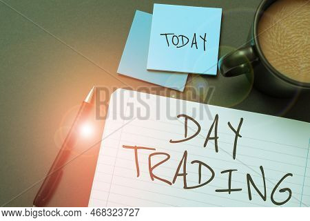 Conceptual Caption Day Trading. Business Overview Securities Specifically Buying And Selling Financi