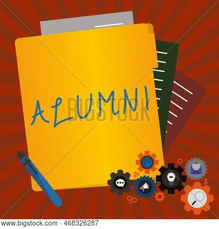 Writing Displaying Text Alumni. Concept Meaning Former Pupil Or Student Especially Male One Of Parti